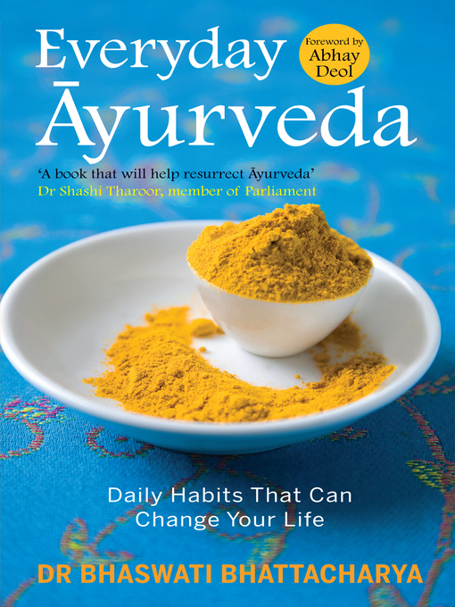 Title details for Everyday Ayurveda by Bhaswati Bhattacharya - Wait list
